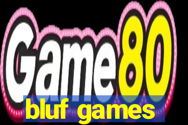 bluf games